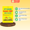 Kỹ Năng Giao Tiếp Siêu Đẳng