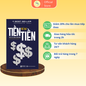 Tiền Đẻ Ra Tiền – Đầu Tư Tài Chính Thông Minh